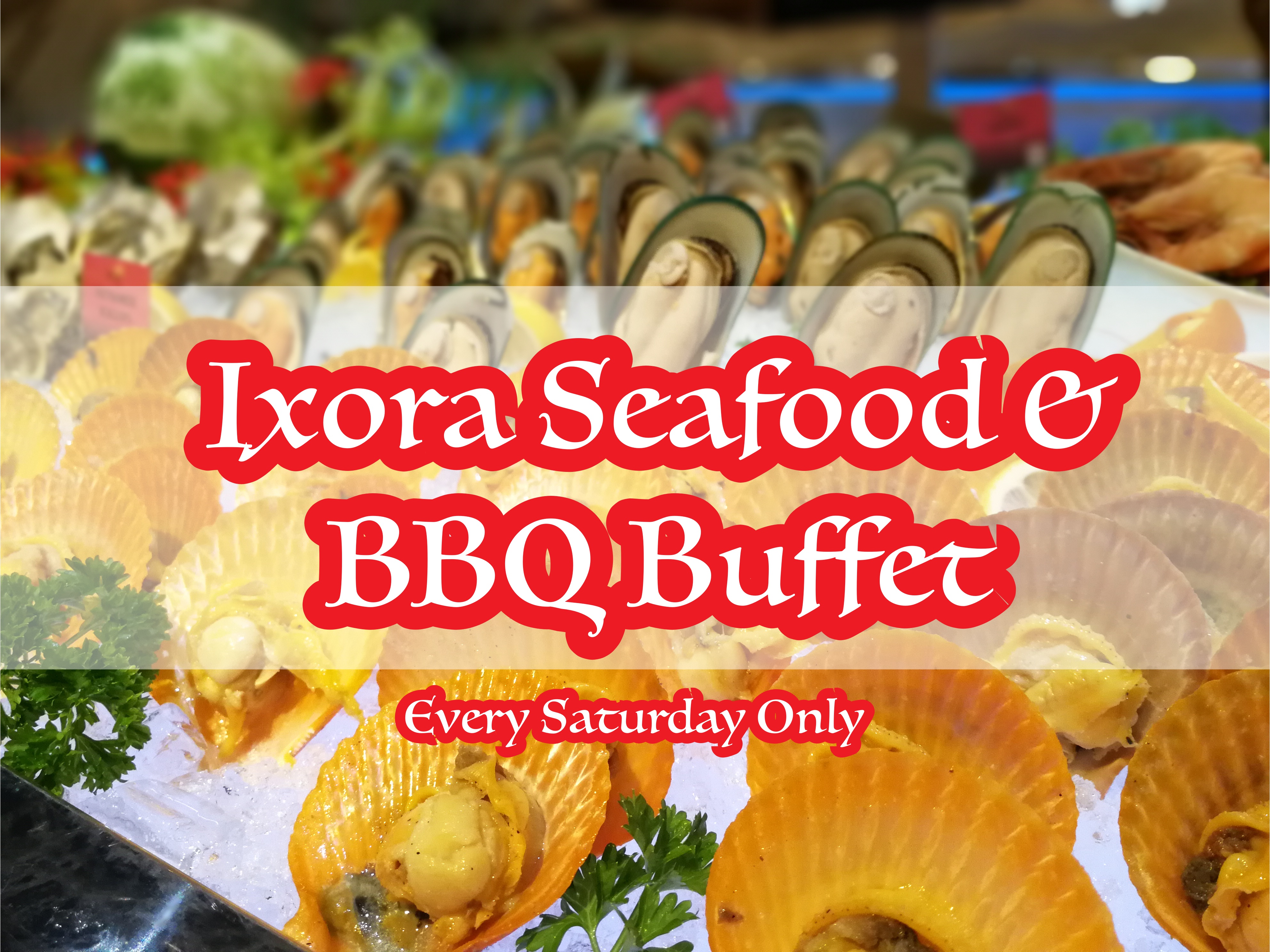 Seafood and BBQ Dinner @ Ixora Hotel, Perai