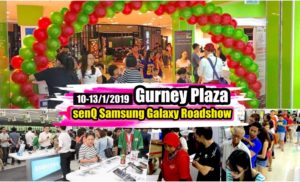 senQ Samsung Galaxy Roadshow享好康~10-13/1/2019